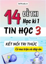 14 Đề thi môn Tin học Lớp 3 học kì 1 Kết nối tri thức (Có ma trận và đáp án)